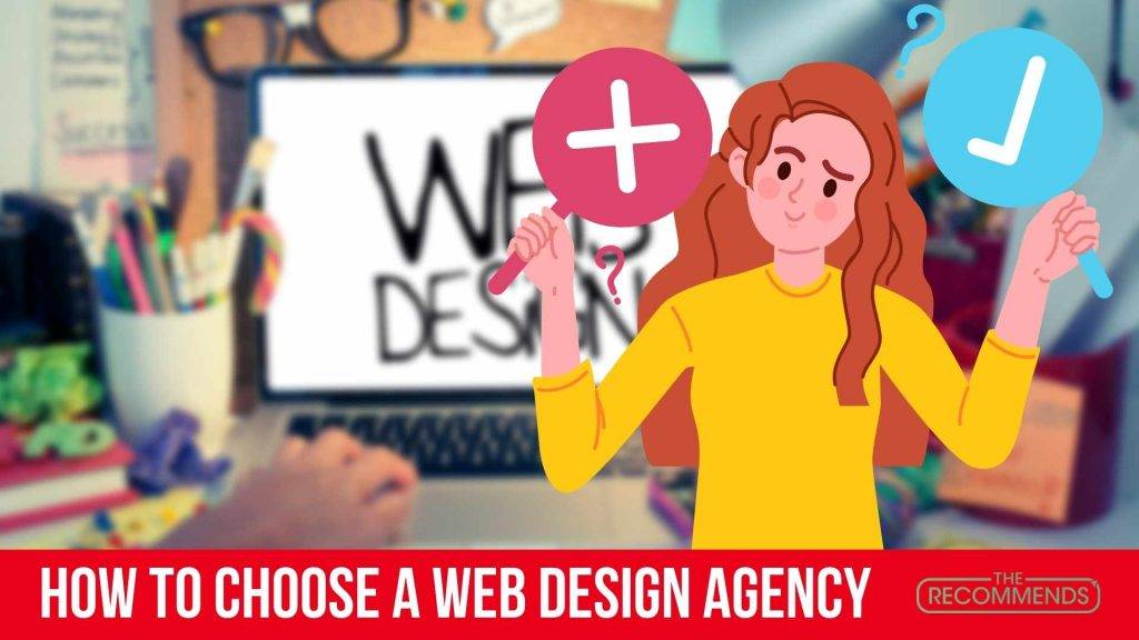 How to Choose A Web Design Agency