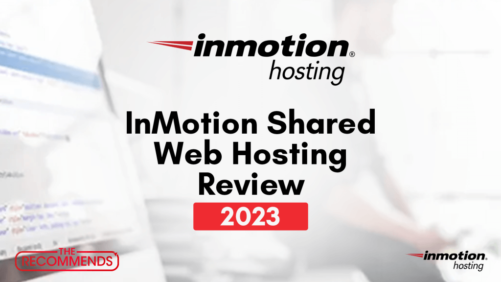 inMotion Shared Web Hosting Review