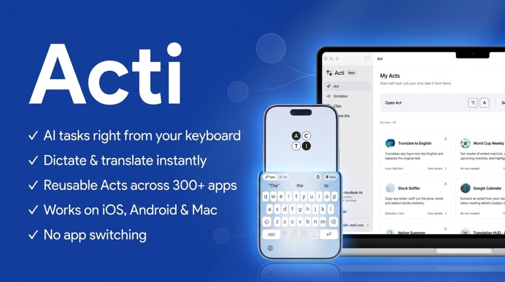 Acti Lifetime Deal - Run AI Tasks From Your Keyboard 2 Acti features